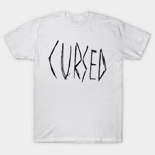 Dark Cursed Text Design Shirt T-Shirt